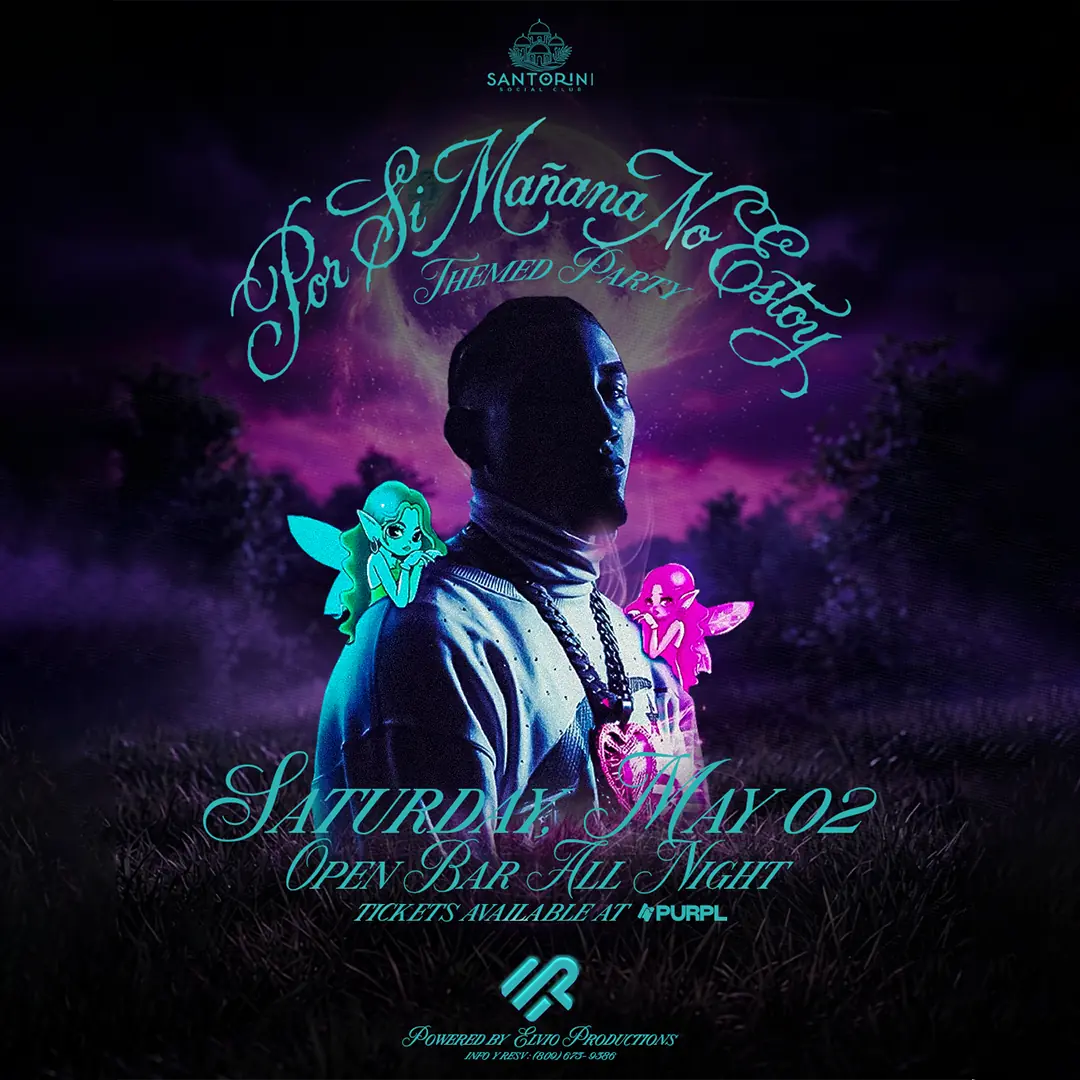 POR SI MAÑANA NO ESTOY - THEMED PARTY